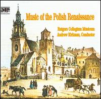 Music of the Polish Renaissance von Andrew Kirkman