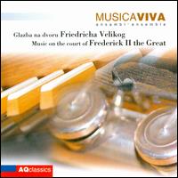 Music on the court of Frederick II the Great von Musica Viva Ensemble