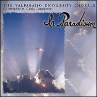 In Paradisum von Valpraiso University Chorale