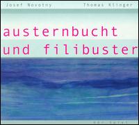 Austernbucht und Filibuster von Josepf Novotny