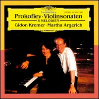 Prokofiev: Violinsonaten; 5 Melodien von Gidon Kremer