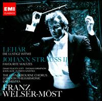 Lehár: Die lustige Witwe; Johann Strauss II: Favorite Waltzes von Franz Welser-Möst