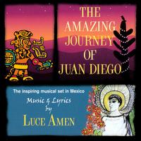 The Amazing Journey of Juan Diego von Luce Amen