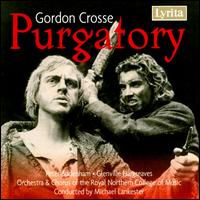 Gordon Crosse: Purgatory von Michael Lankester