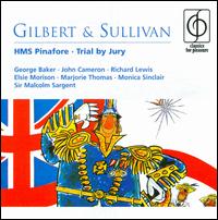 Gilbert & Sullivan: HMS Pinafore; Trial By Jury von Malcolm Sargent