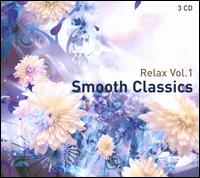 Relax, Vol. 1: Smooth Classics von Various Artists