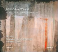 Bruno Manotvani: Le Sette Chiese; Streets; Éclair de Lune von Ensemble InterContemporain