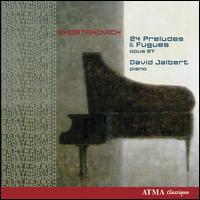 Shostakovich: 24 Preludes & Fugues von David Jalbert