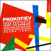 Prokofiev: Portraits from The Gambler; Semyon Kotko Suite von Neeme Järvi