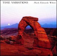 Mark Edwards Wilson: Time Variations von Various Artists