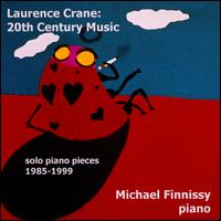 Laurence Crane: 20th Century Music von Michael Finnissy