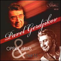 Opera Arias & Duets von Pavel Gerdjikov