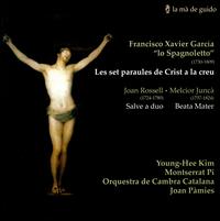 Francisco Xavier García: Les set paraules de Crist a la creu; Joan Rossell: Salve a duo; Melcior Juncà: Beata Mater von Joan Pàmies