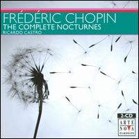 Chopin: The Complete Nocturnes von Ricardo Casero