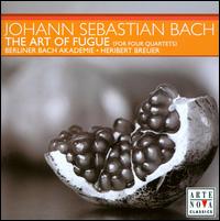 Bach: The Art of Fugue (for Four Quartets) von Various Artists