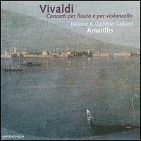 Vivaldi: Concerti per flauto e per violoncello von Ensemble Amarillis