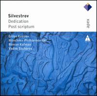 Valentin Silvestrov: Dedication; Post Scriptum von Gidon Kremer