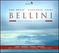 Bellini: Due Messe von Maurizio Ciampi