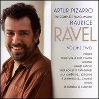 Ravel: The Complete Piano Works, Vol. 2 [Hybrid SACD] von Artur Pizarro