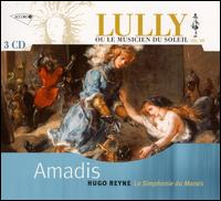 Jean-Baptiste Lully: Amadis von Hugo Reyne