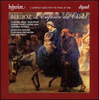 Hector Berlioz: L'Enfance du Christ von Matthew Best