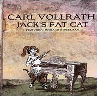 Carl Vollrath: Jack's Fat Cat von Richard Stoltzman