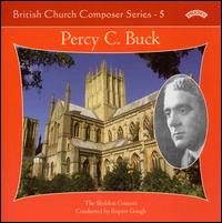 The Music of Percy C. Buck von Rupert Gough