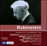 Beethoven: Piano Sonata No. 23 'Appassionata'; Brahms: Intermezzo No. 2; Schumann: Carnaval; Etc. von Artur Rubinstein