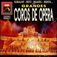 Grandes Coros de Opera von Various Artists