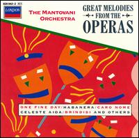 Great Melodies from the Operas von Mantovani Orchestra