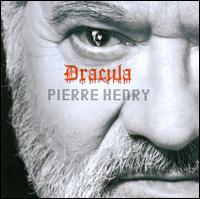 Pierre Henry: Dracula von Pierre Henry