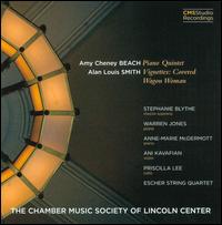 Amy Cheney Beach: Piano Quintet; Alan Louis Smith: Vignettes: Covered Wagon Woman von Various Artists