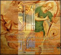 Music from the Dresden Court Chapel von Sebastian Knebel