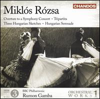 Miklós Rózsa: Orchestral Works, Vol. 1 von Rumon Gamba