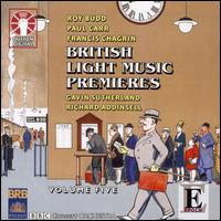 British Light Music Premieres, Vol. 5 von BBC Concert Orchestra