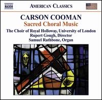 Carson Cooman: Sacred Choral Music von Rupert Gough