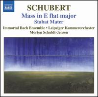 Schubert: Mass in E flat major; Stabat Mater von Immortal Bach Ensemble