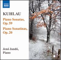 Kuhlau: Piano Sonatas, Op. 59; Piano Sonatinas, Op. 20 von Jenö Jandó