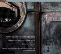 Kronos plays Holmgreen [Hybrid SACD] von Kronos Quartet