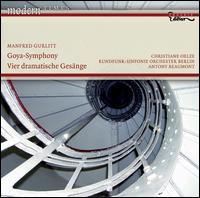 Manfred Gurlitt: Goya-Symphony; Four Dramatic Songs von Antony Beaumont