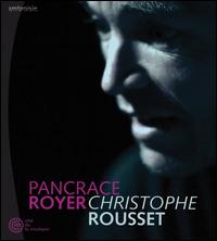 Joseph Nicolas Pancrace Royer: Premire Livre de Pièces pour Clavecin von Christophe Rousset