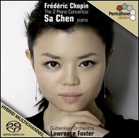 Chopin: The 2 Piano Concertos [Hybrid SACD] von Sa Chen