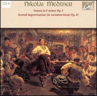 Nikolai Medtner: Sonata Op. 5; Second Improvisation Op. 47 von Hamish Milne