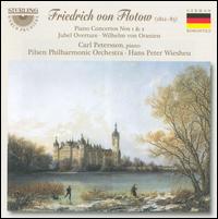 Friedrich von Flotow: Piano Concertos Nos. 1 & 2; Jubel Overture; Wilhelm von Oranien von Carl Petersson