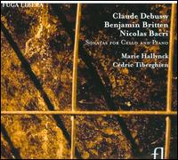 Claude Debussy, Benjamin Britten, Nicolas Bacri: Sonatas for Cello and Piano von Marie Hallynck