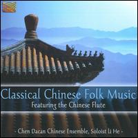 Classical Chinese Folk Music von Chen Dacan Chinese Ensemble