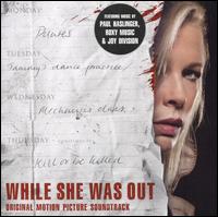 While She Was Out [Original Motion Picture Soundtrack] von Various Artists