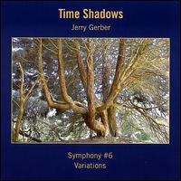 Time Shadows von Jerry Gerber