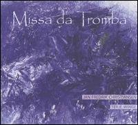 Missa da Tromba  von Jan Fredrik Christiansen