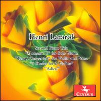 Henri Lazarof: Second Piano Trio; Momenti II; Tempi Concertati; 4 Etudes for 2 Violins; Adeu von Various Artists